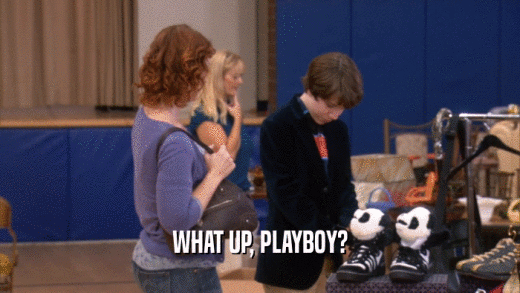 WHAT UP, PLAYBOY?  