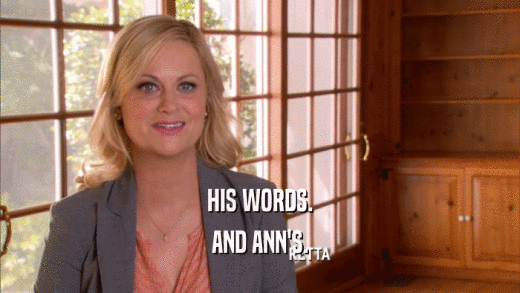 HIS WORDS. AND ANN'S. 