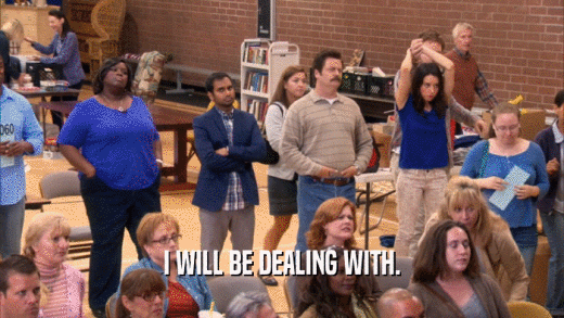 I WILL BE DEALING WITH.  