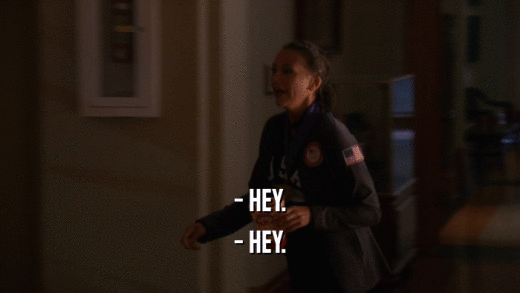 - HEY. - HEY. 