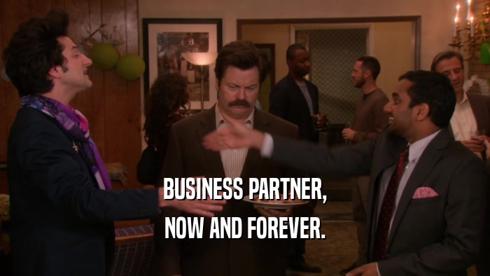 BUSINESS PARTNER, NOW AND FOREVER. 