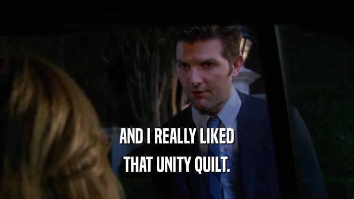 AND I REALLY LIKED THAT UNITY QUILT. 