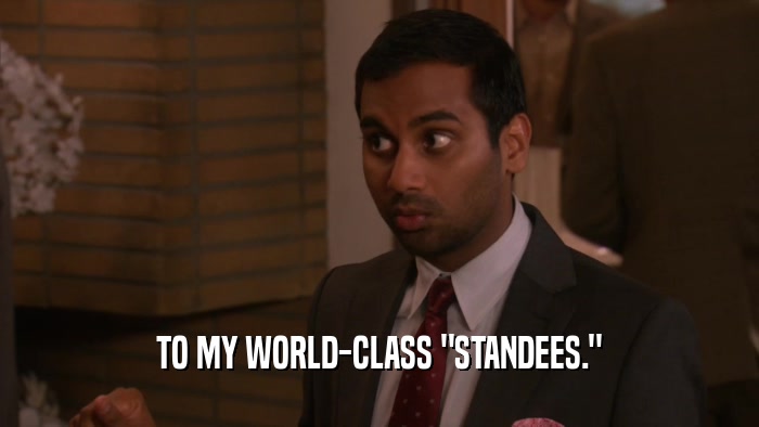 TO MY WORLD-CLASS 