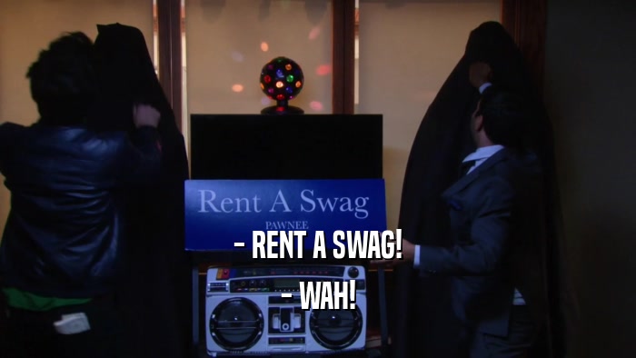 - RENT A SWAG! - WAH! 