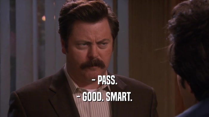 - PASS. - GOOD. SMART. 