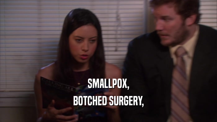 SMALLPOX, BOTCHED SURGERY, 