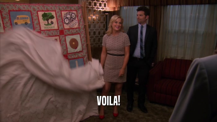 VOILA!  