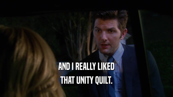 AND I REALLY LIKED THAT UNITY QUILT. 
