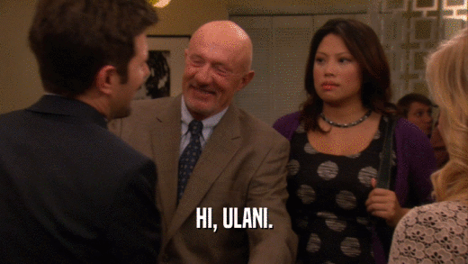 HI, ULANI.  