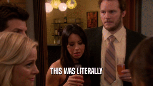 THIS WAS LITERALLY  