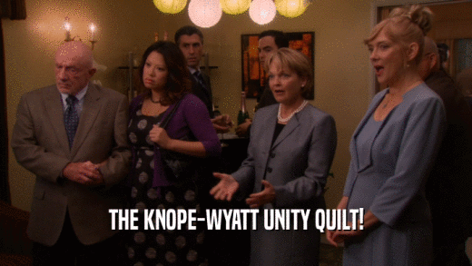 THE KNOPE-WYATT UNITY QUILT!  