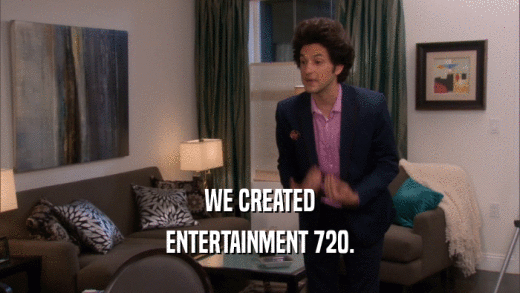 WE CREATED ENTERTAINMENT 720. 