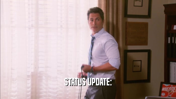 STATUS UPDATE:  