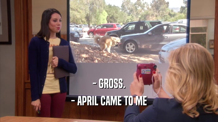 - GROSS. - APRIL CAME TO ME 