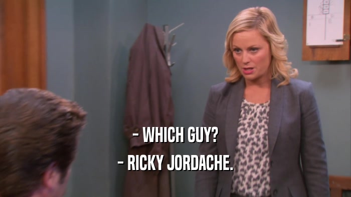 - WHICH GUY? - RICKY JORDACHE. 