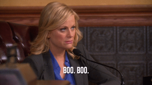 BOO. BOO.  