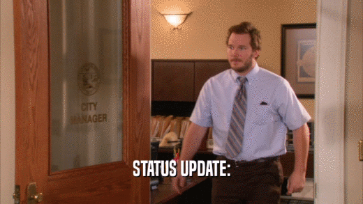 STATUS UPDATE:  