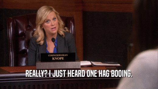 REALLY? I JUST HEARD ONE HAG BOOING.  