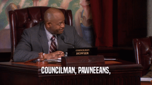 COUNCILMAN, PAWNEEANS,  