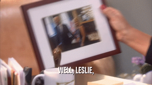 WELL, LESLIE,  