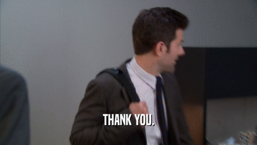 THANK YOU.  