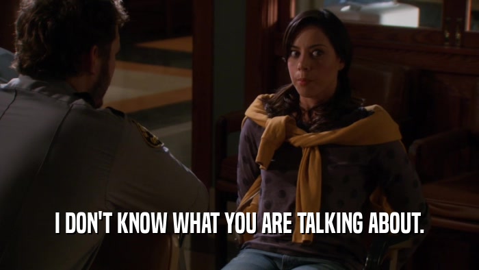 I DON'T KNOW WHAT YOU ARE TALKING ABOUT.  
