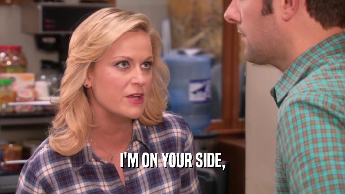 I'M ON YOUR SIDE,  