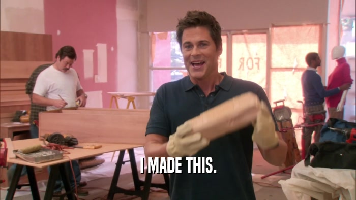 I MADE THIS.  