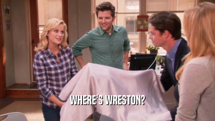 WHERE'S WRESTON?  