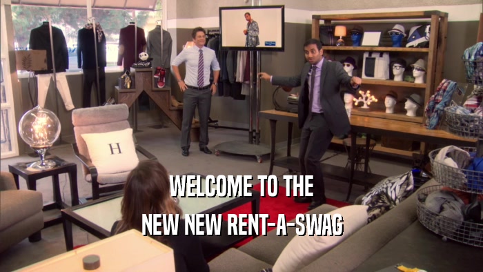 WELCOME TO THE NEW NEW RENT-A-SWAG 