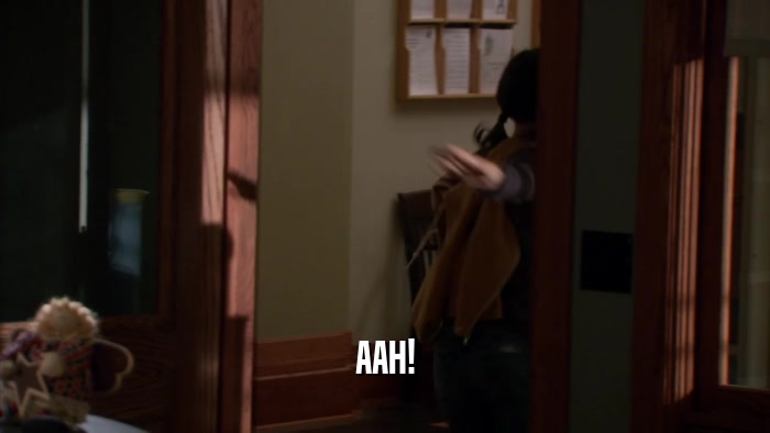 AAH!  