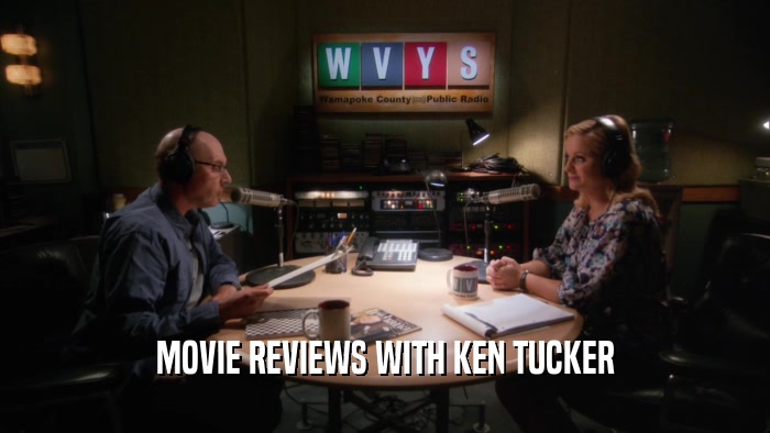 MOVIE REVIEWS WITH KEN TUCKER
  