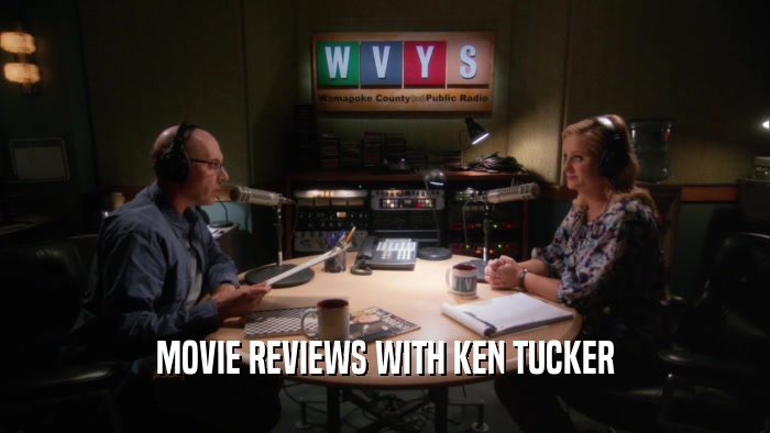MOVIE REVIEWS WITH KEN TUCKER
  