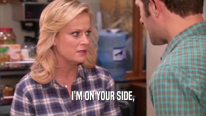 I'M ON YOUR SIDE,  