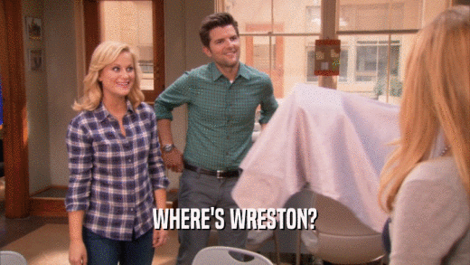 WHERE'S WRESTON?  