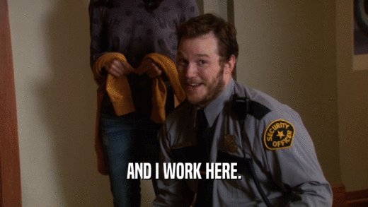 AND I WORK HERE.  