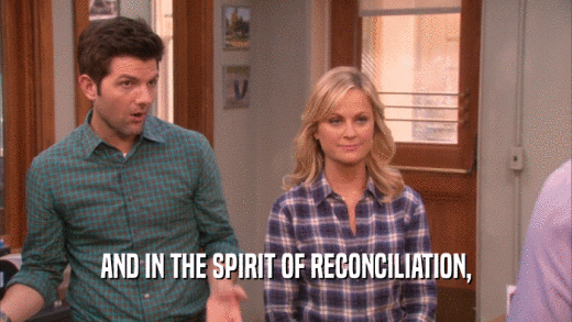 AND IN THE SPIRIT OF RECONCILIATION,
  