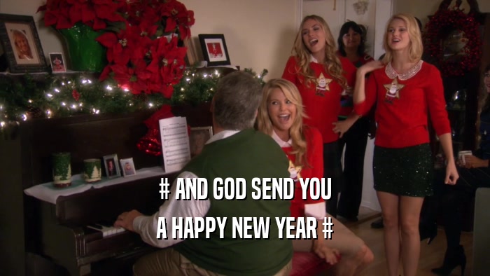 # AND GOD SEND YOU A HAPPY NEW YEAR # 