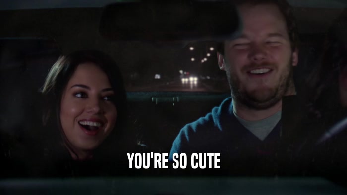 YOU'RE SO CUTE  