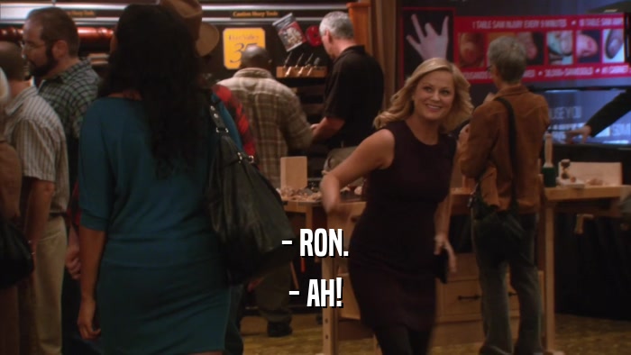 - RON. - AH! 