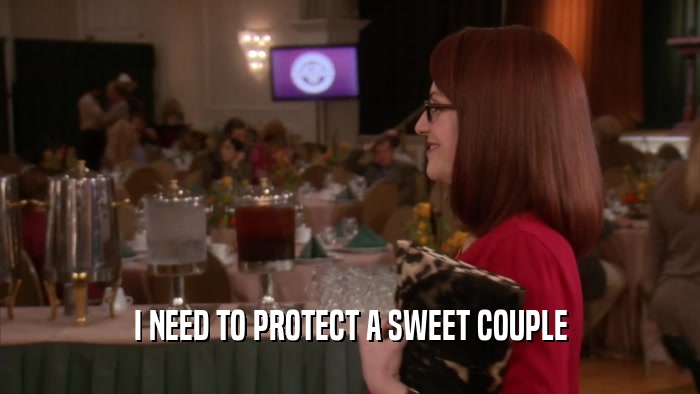 I NEED TO PROTECT A SWEET COUPLE  