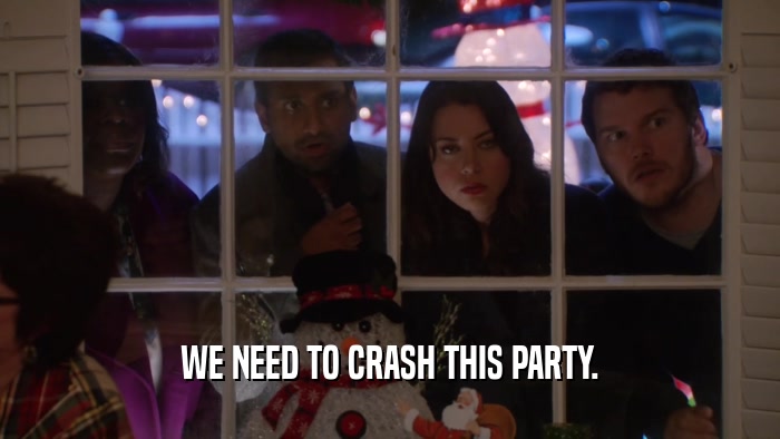 WE NEED TO CRASH THIS PARTY.  