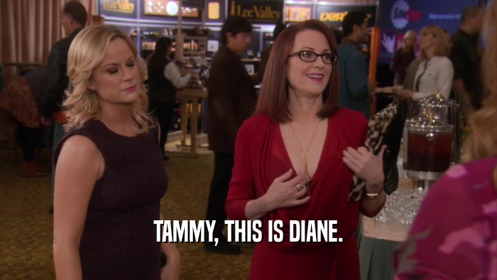 TAMMY, THIS IS DIANE.  