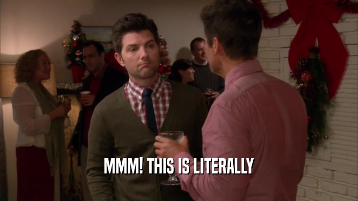 MMM! THIS IS LITERALLY  