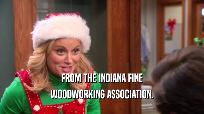 FROM THE INDIANA FINE WOODWORKING ASSOCIATION. 