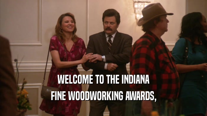 WELCOME TO THE INDIANA
 FINE WOODWORKING AWARDS,
 