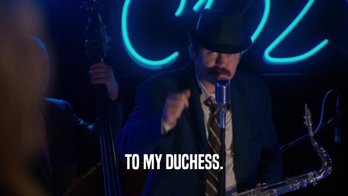 TO MY DUCHESS.  