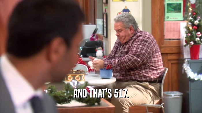 AND THAT'S 517.  