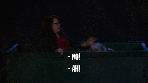 - NO! - AH! 