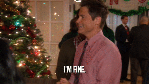 I'M FINE.  